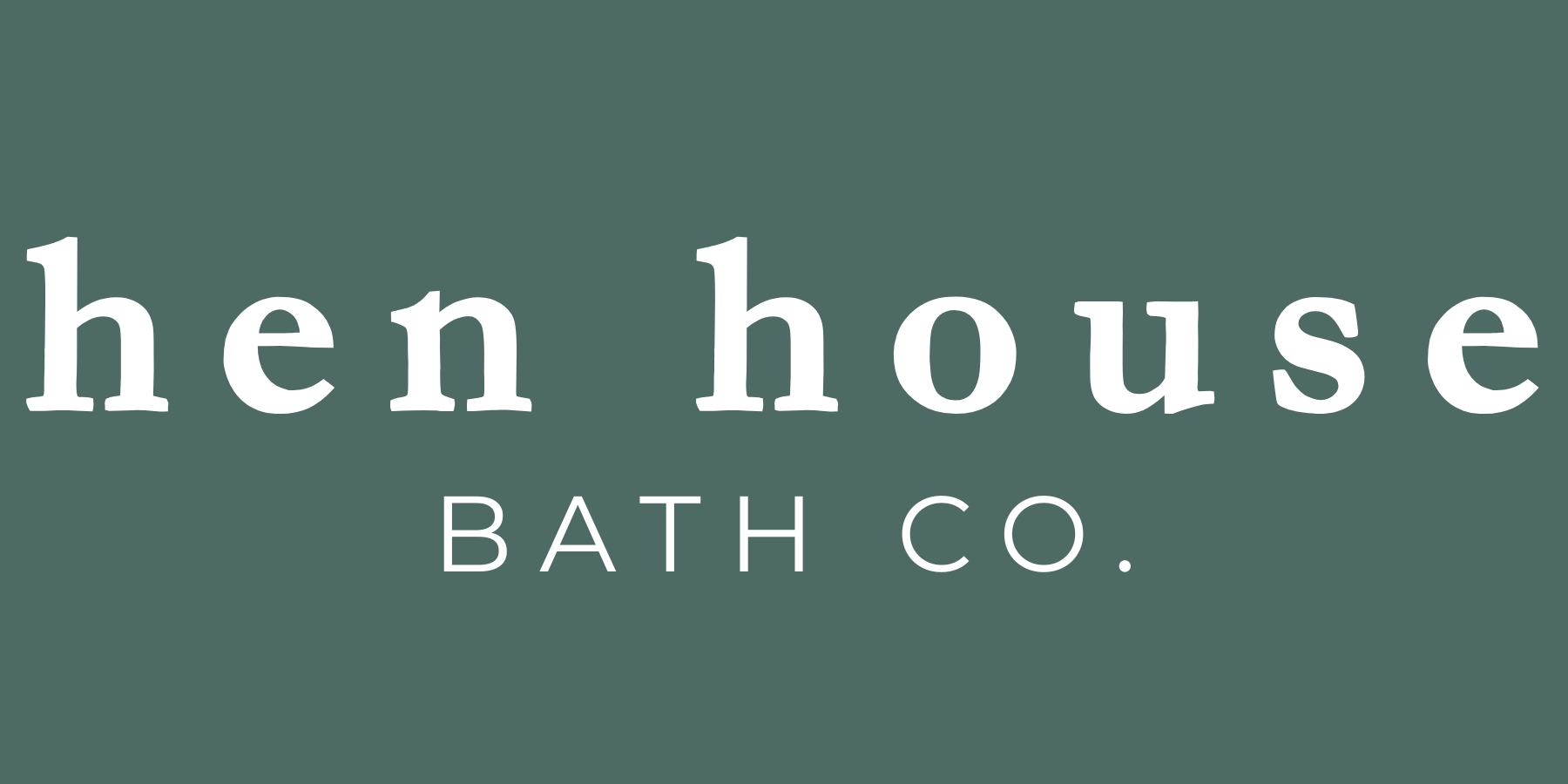Hen House Bath Co. LLC